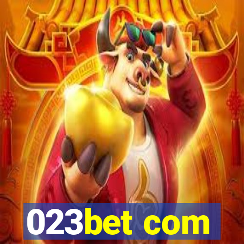 023bet com